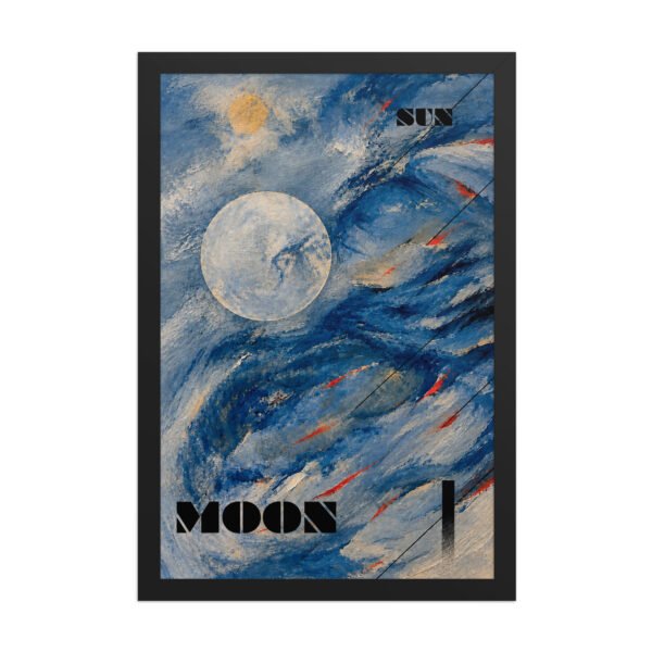 The Moon Is Always Bigger Than The Sun - Framed Poster AP08
