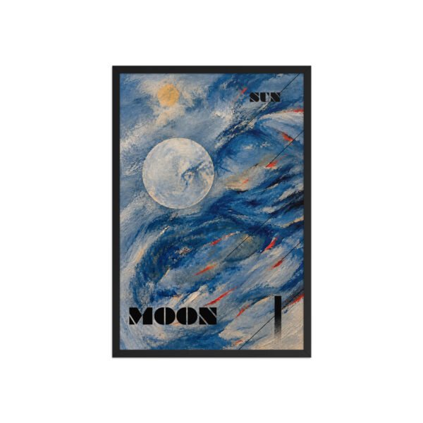The Moon Is Always Bigger Than The Sun - Framed Poster AP08