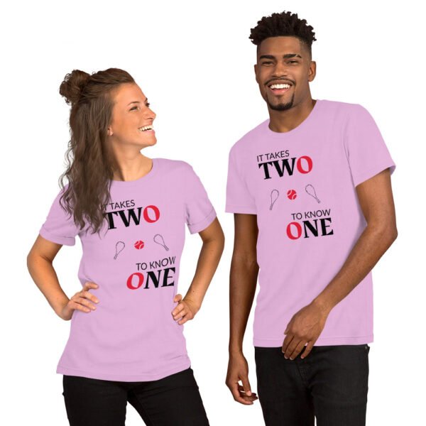 IT TAKES TWO TO KNOW ONE - Unisex t-shirt - AP23