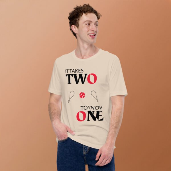 IT TAKES TWO TO KNOW ONE - Unisex t-shirt - AP23