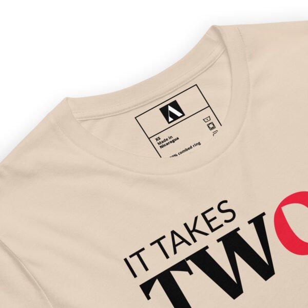 IT TAKES TWO TO KNOW ONE - Unisex t-shirt - AP23